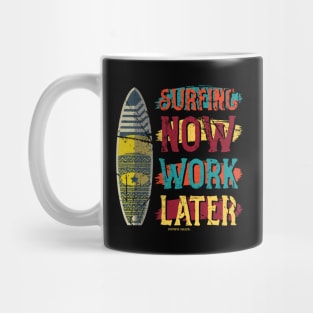 Surfing Now Work Later Mug